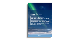 Risk-based approach to AMLCTF compliance in Tranche 2 industries such as Lawyers, Accountants, Real Estate Agents and Trust and Company Service Providers (TCSPs)